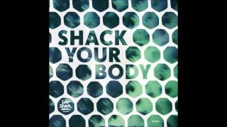 Sebastian Voigt - Smoke And Mirrors | "SHACK YOUR BODY"