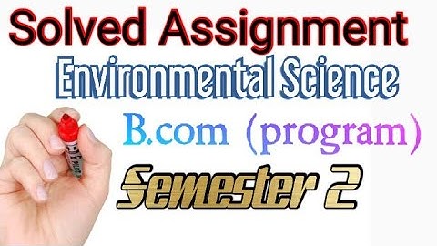 Sol du B.COM SEMESTER-II Environmental Science (AECC) Solved assignment