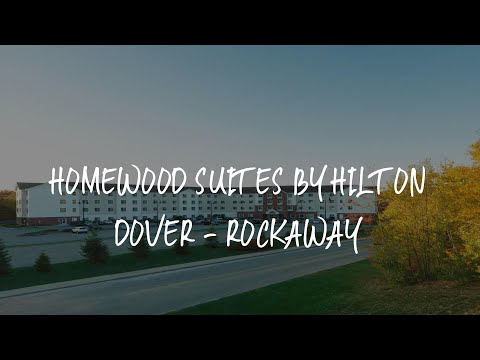 Homewood Suites by Hilton Dover - Rockaway Review - Dover , United States of America