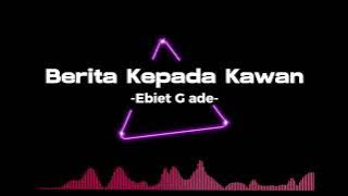 Berita kepada kawan - Ebiet G Ade | Vocal only [acapella]