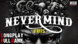 Nevermind This | Full Game | Longplay Walkthrough Gameplay No Commentary