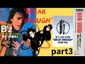 B'z LIVE-GYM &ldquo;BREAK THROUGH&rdquo;part3