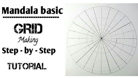 Mandala grid tutorial | Basic of mandala | Step - by - Step grid tutorial