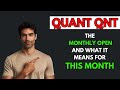 Quant qnt the monthly open and what it means