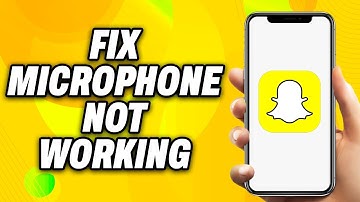 How To Fix Microphone Not Working on Snapchat (2025) - Quick Fix