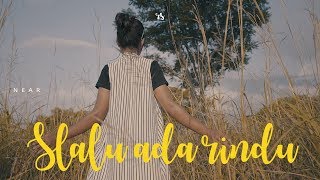 near - slalu ada rindu (Official Music Video) chords