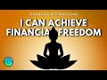 12-Minute Money Affirmations - I can Achieve Financial Freedom (Law of Attraction)