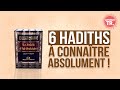 Top 6 des hadiths les plus importants