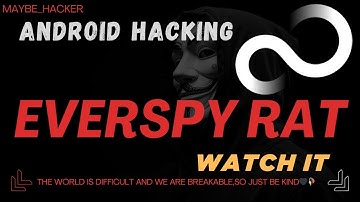 Everspy Android RAT Explained & Tested 💣 The Most Advanced RAT in 2025?