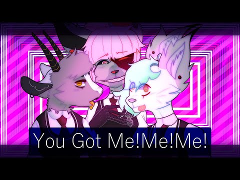 you-got-me!me!me!-//-meme-//-💓-💓-collab-with-sisters-💖💗-//