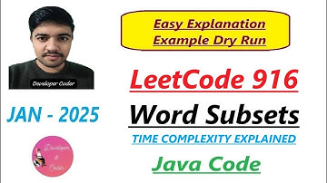 Word Subsets | LeetCode 916 | Time Complexity Explained | Java Code | Developer Coder