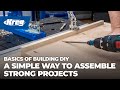 A Simple Way To Assemble Strong Projects | Basics of Building DIY A Simple Way To Assemble Strong Projects | Basics of Building DIY