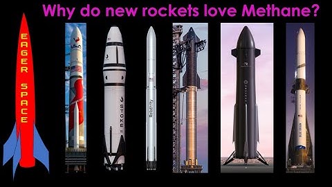 Why do New Rockets Love Methane?