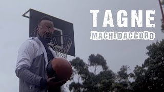 Video thumbnail of "TAGNE -  MACHI DACCORD (Prod. NOUVO)"