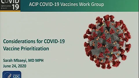 June 2020 ACIP Meeting - COVID-19 vaccine prioritization considerations - DayDayNews