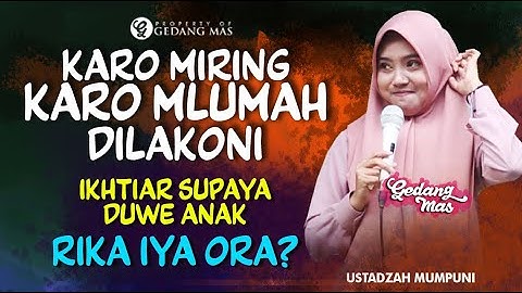 Gaya Mlumah ya Miring, ihtiar duwe Anak - pp. kali jaga gombong