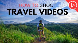 How To Shoot Travel Videos | 5 Pro Tips
