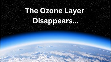 What Happens If The Ozone Layer Disappears?