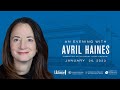 An Evening With Director of National Intelligence Avril Haines