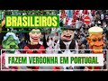 Brasileiros fazem vergonha no carnaval de Portugal