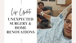 Life Update | I Had Surgery &amp; Home Renovations