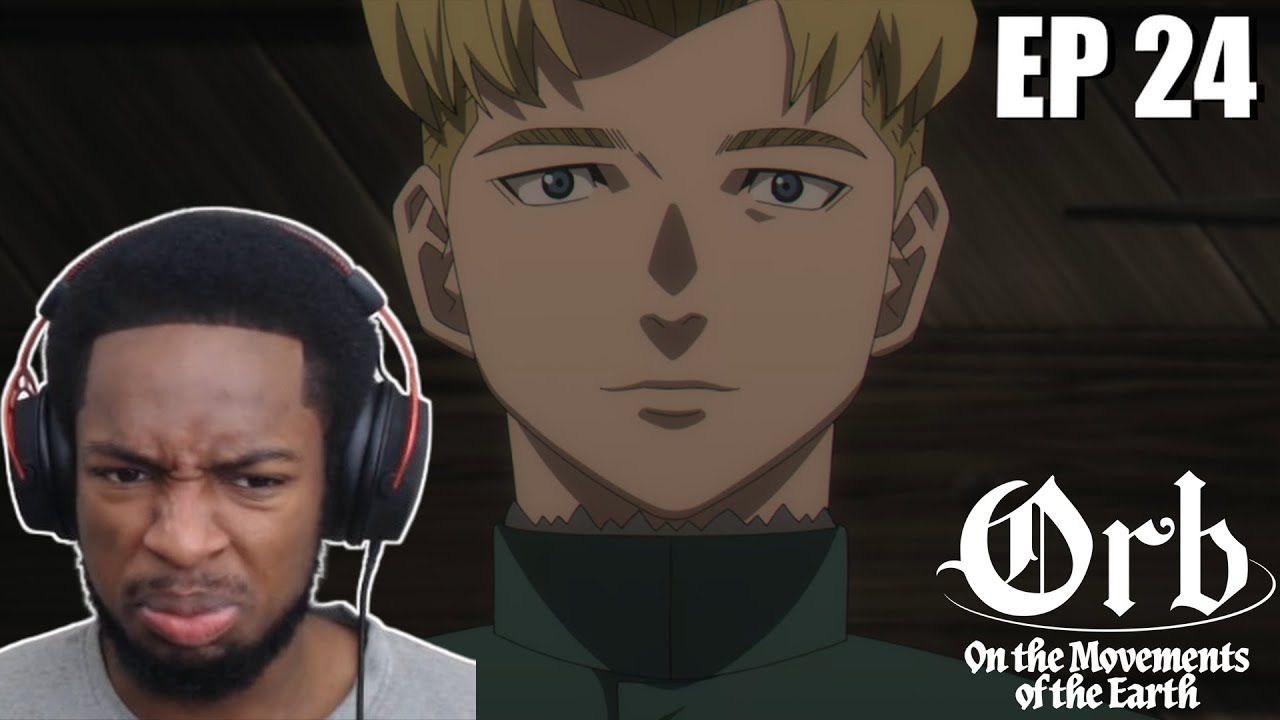 Rafal is back...AGAIN?! | ORB: ON THE MOVEMENTS OF THE EARTH - EPISODE 24 (Reaction)