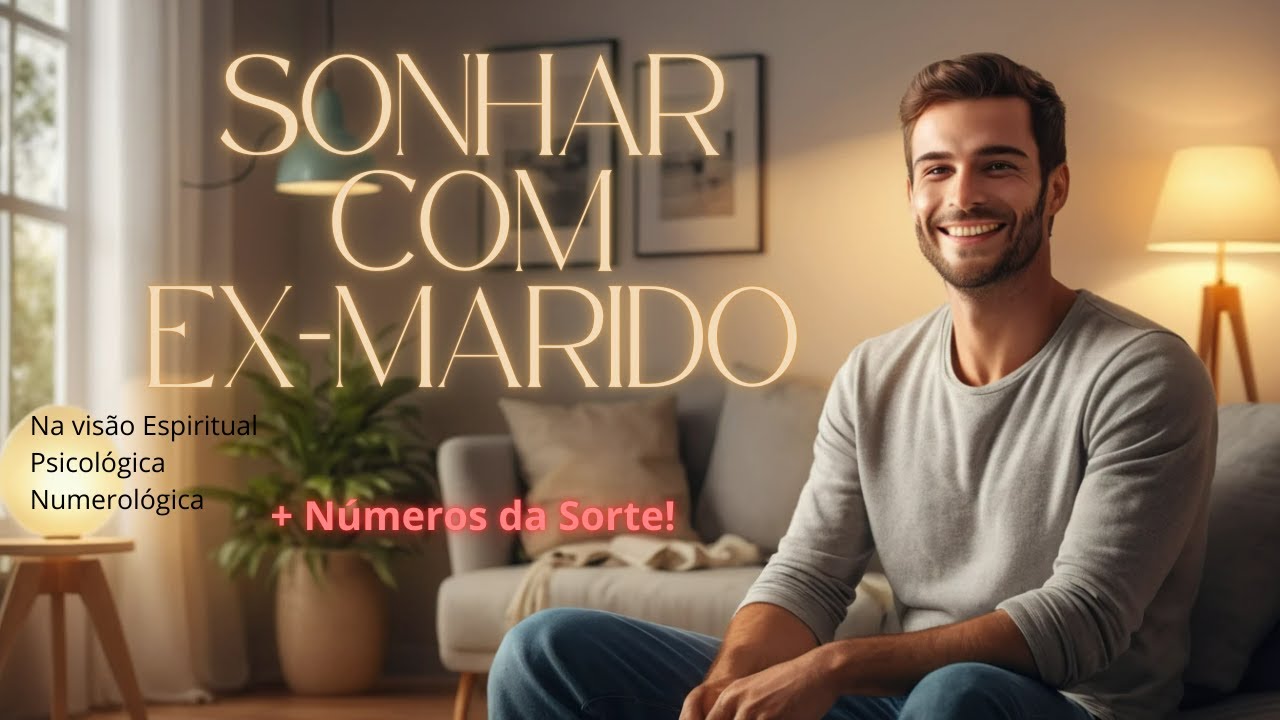 Sonhar com o Ex-Marido || O Que Isso Significa? Descubra Agora! - YouTube