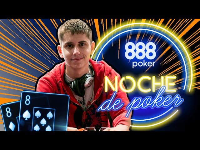 Noche de Poker!!!! Con PABLOTENISIS  || Torneo 888Poker en español || Poker red