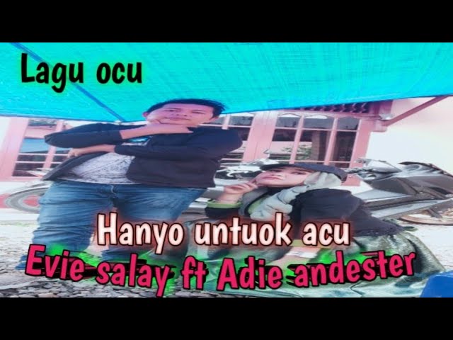 Duet Maut | EVIE SALAY Ft ADIE ANDESTER | HANYO UNTUOK ACU (Live) class=