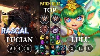 GEN Rascal Lucian vs Lulu Top - KR Patch 10.17