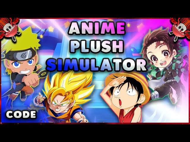 Anime Plush Simulator Codes: [UPDATE 20][January 2023] : r/BorderpolarTech