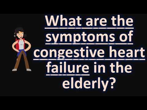 what-are-the-symptoms-of-congestive-heart-failure-in-the-elderly-?-|-frequent-health-faqs