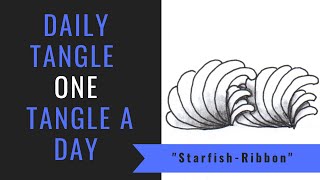 Daily Tangle -  Starfish-Ribbon  |How to draw...|