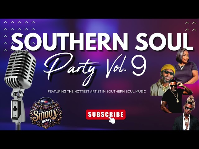 SOUTHERN SOUL PARTY VOL 9 class=