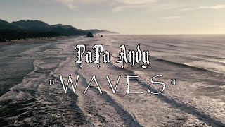 PaPa Andy - WAVES