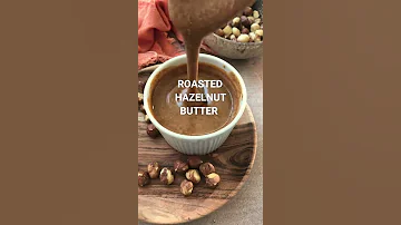 HOW TO MAKE ROASTED HAZELNUT BUTTER #shorts #vegan