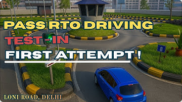 RTO Car Driving Test Full Process | Step-by-Step Guide to Pass in First Attempt
