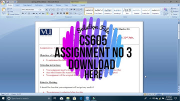 CS605 Assignment no 3 Solution file spring 2019