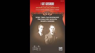 I Got Gershwin!, arr. Adam Podd and Matt Podd – Score & Sound