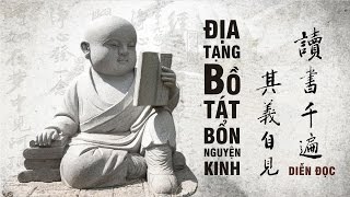 Địa Tạng Bồ Tát Bổn Nguyện Kinh | Diễn Đọc