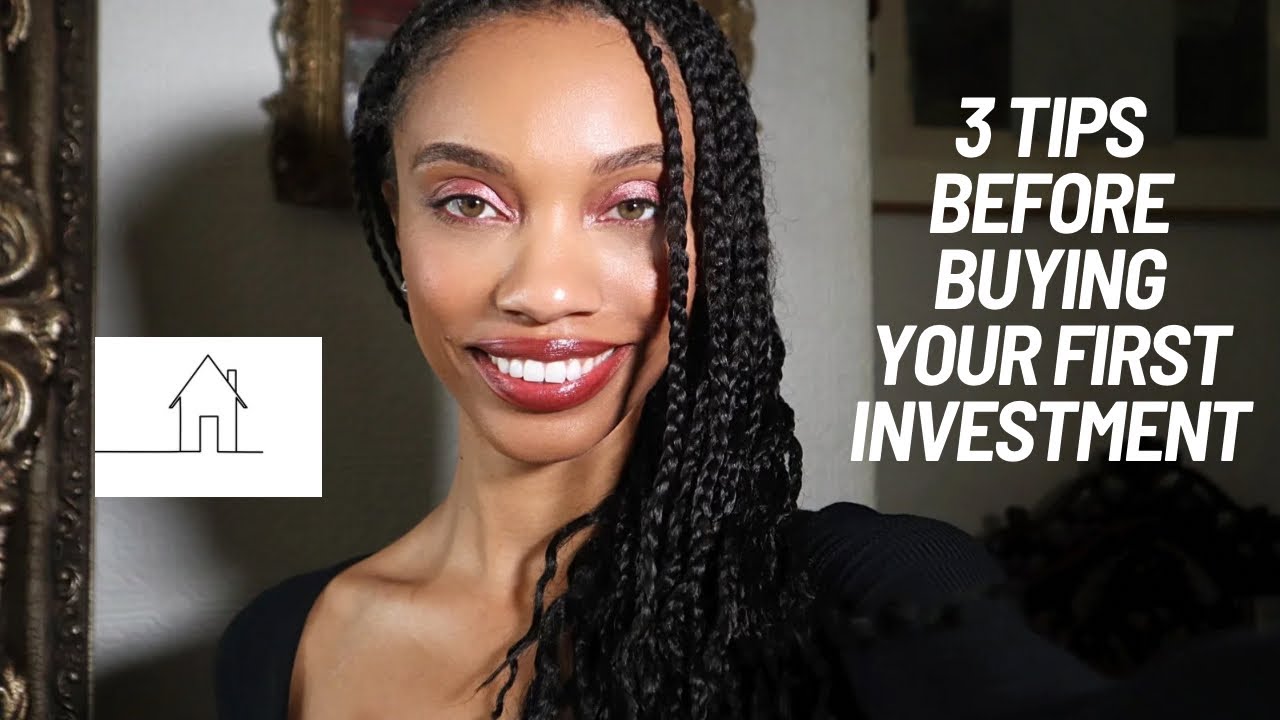 Buying Your First Property! Here is 3 things I wish I knew before I