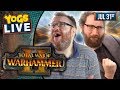 TOTAL WAR: WARHAMMER II! w/ Tom & Simon - 31/06/19