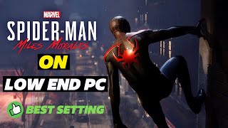 Spider Man Miles Morales On Low End PC - Boost Spider Man Miles Morales FPS ✅ | LOW END PC 🔥| TechCM