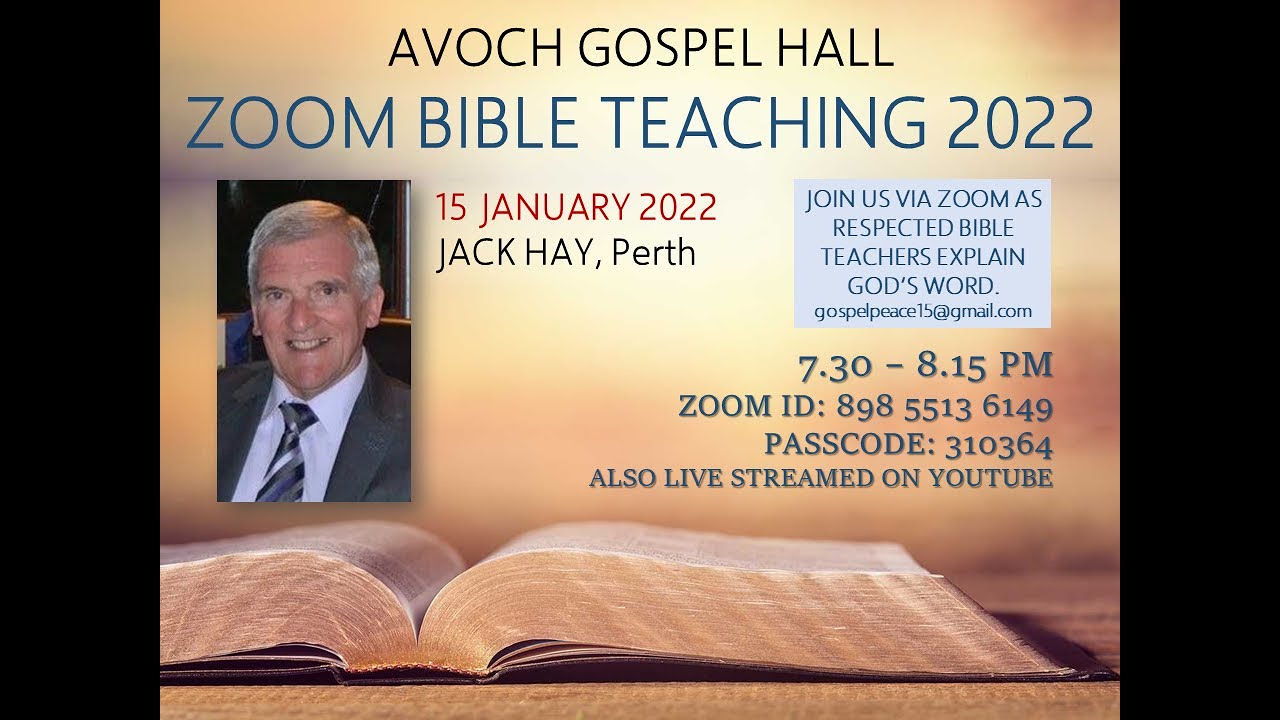 AVOCH GOSPEL HALL BIBLE TEACHING Mr Jack Hay (Perth) YouTube