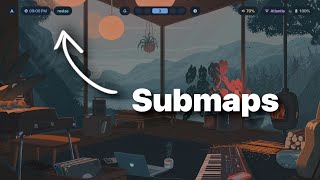 What Are Submaps In Hyprland? And How To Use Them