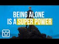 Being Well When You're Alone is a SUPERPOWER