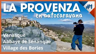 Visitamos VENASQUE, ABADÍA de SÉNANQUE, VILLAGE des BORIES y GORDES | Provenza en Autocaravana #1