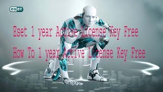 how to eset antivirus 1 year active free with license key tested