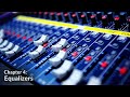 Equalizers (Getting Started with Audio Chapter 4)