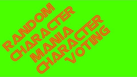 Random character Mania Character viewer voting cast (Season 4)
